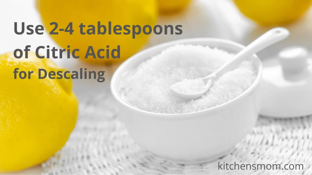 How Much Citric Acid to Use for Descaling