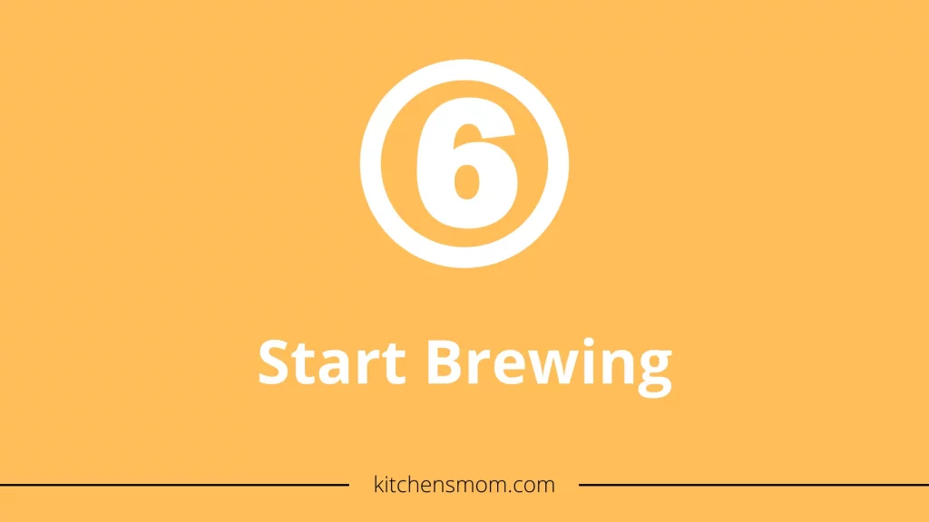 start brewing