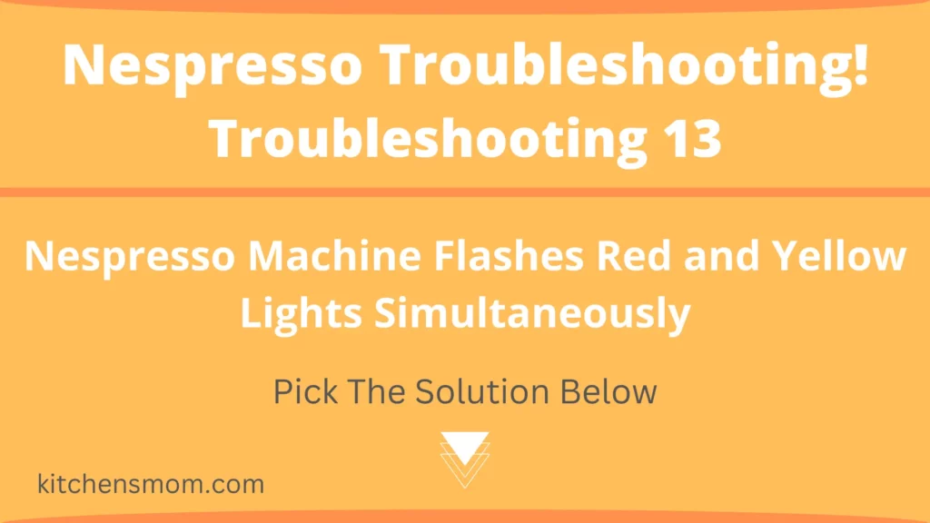 Nespresso Machine Flashes Red and Yellow Lights Simultaneously