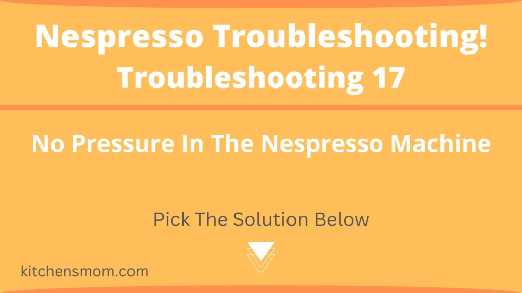 No Pressure In The Nespresso Machine