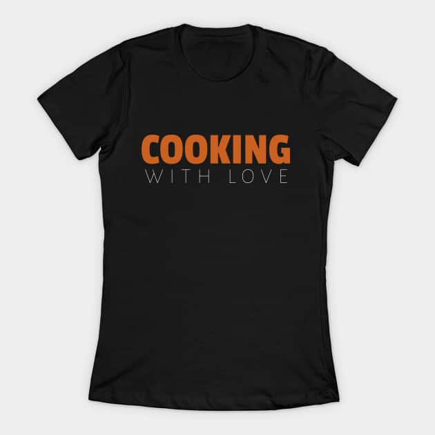 Cooking With Love T-Shirt 2