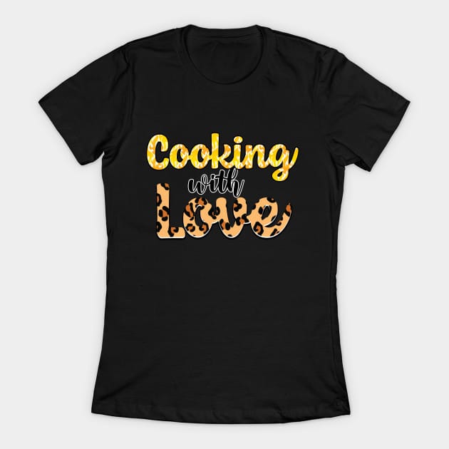 Cooking With Love T-Shirt