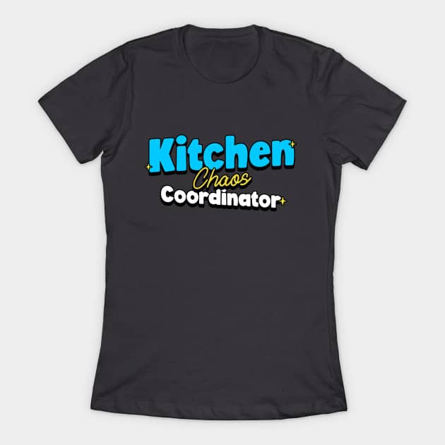 Kitchen Chaos Coordinator T-Shirt