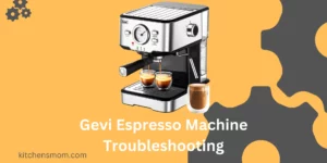 Gevi Espresso Machine Troubleshooting